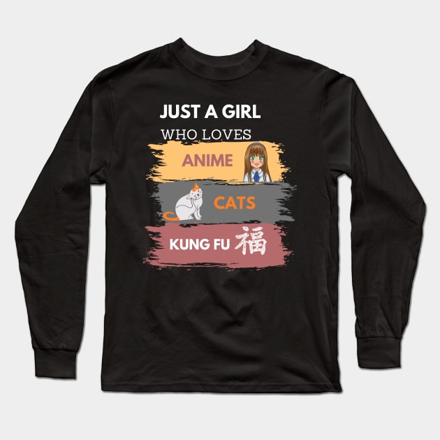 Just A Girl Who Loves Anime Cats and Kung Fu Long Sleeve T-Shirt by LaurelBDesigns